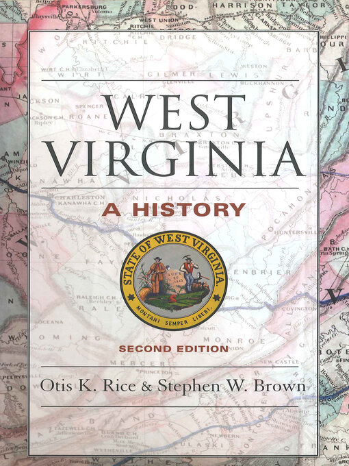 Title details for West Virginia by Otis K. Rice - Available